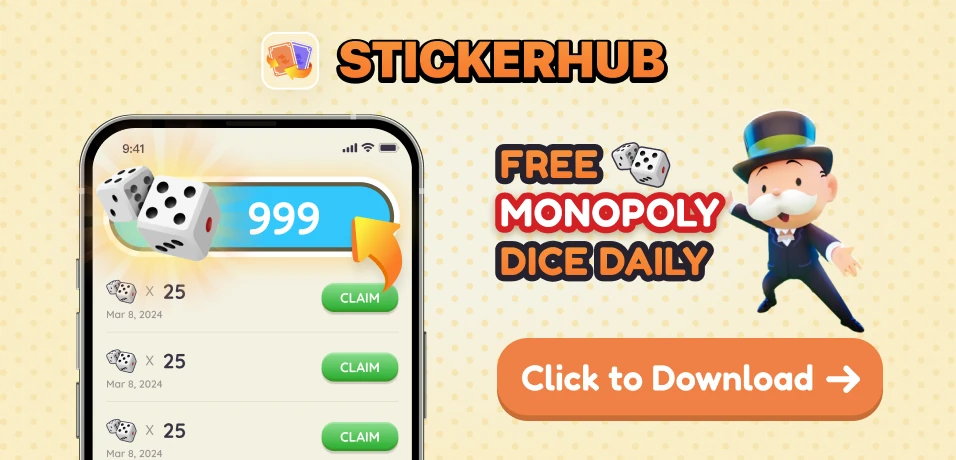 Download the StickerHub app! StickerHub offers free Monopoly dice. Users can download the app and click to claim their dice directly within the app.