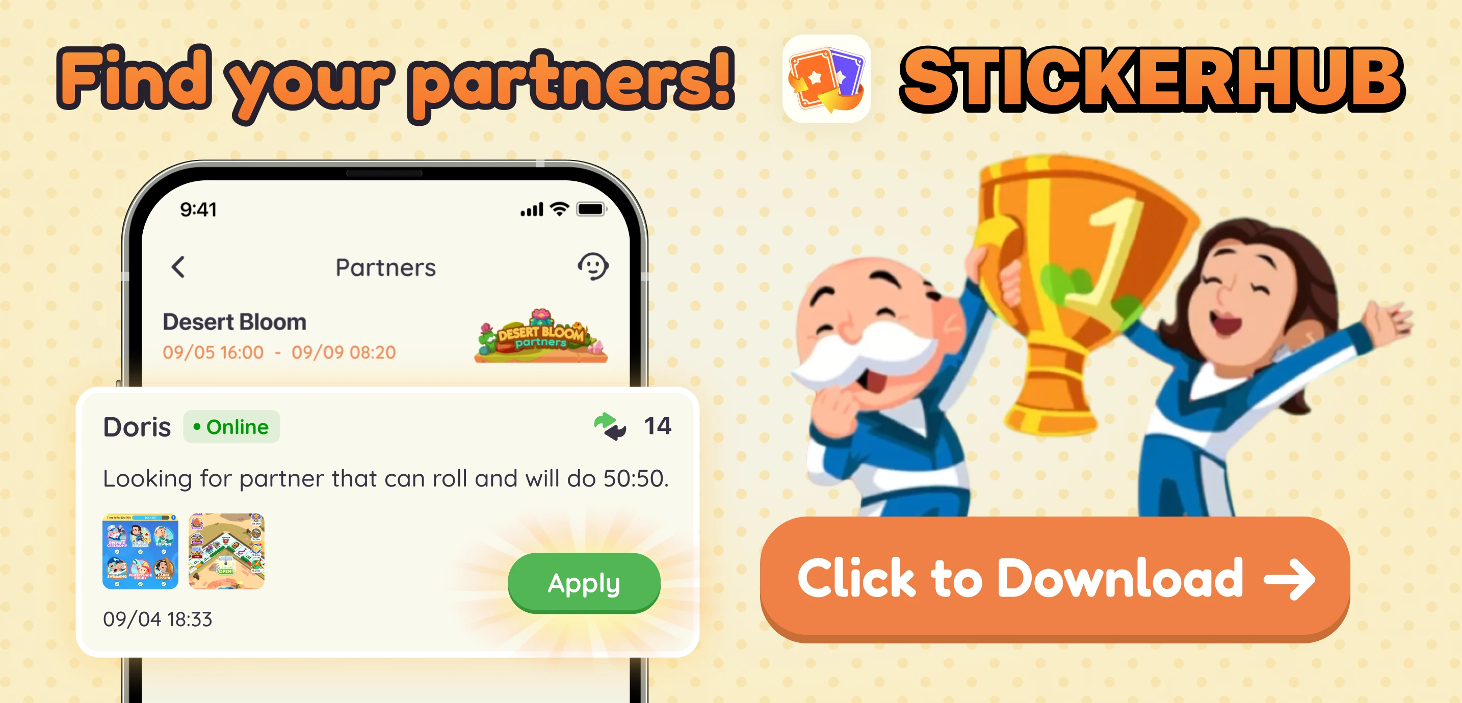 Download StickerHub to trade Monopoly Go stickers and find good teammates through the partner-finding feature.